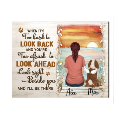 Woman And Dog I Will Be There Canvas