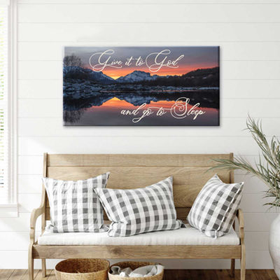 Give It To God And Go To Sleep Wall Art, Mountain Lake Wall Decor For Bedroom 2 Large Bedroom Wall Decor Above Bed