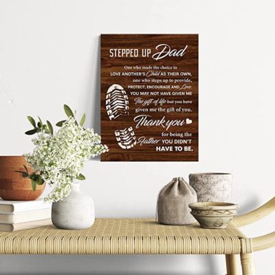 Stepped Up Dad Gifts, Father's Day Gifts For Bonus Dad, Best Stepfather Canvas