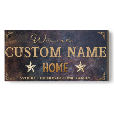 Personalized Welcome To Our Home Sign