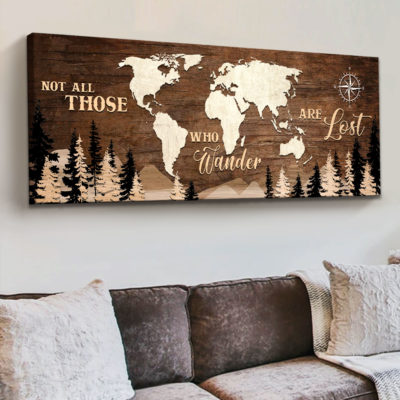 Not All Those Who Wander Are Lost Canvas