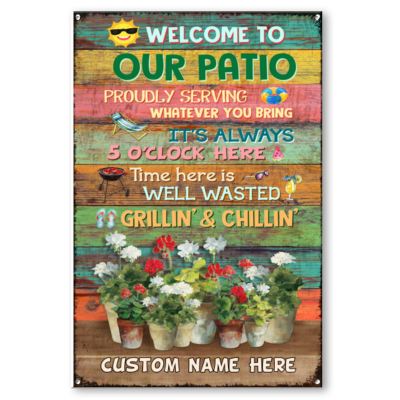 Welcome To Our Patio Custom Name Metal Sign