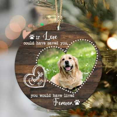 Personalized Dog Memorial Photo Ceramic Ornament, Ornament For Deceased Pet, If Love Could Have Saved You You