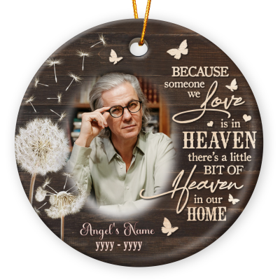 BEST SELLERS 79 Personalized Memorial Christmas Ceramic Ornaments, Remembrance Ornament With Photo, Because Someone We Love Is In Heaven
