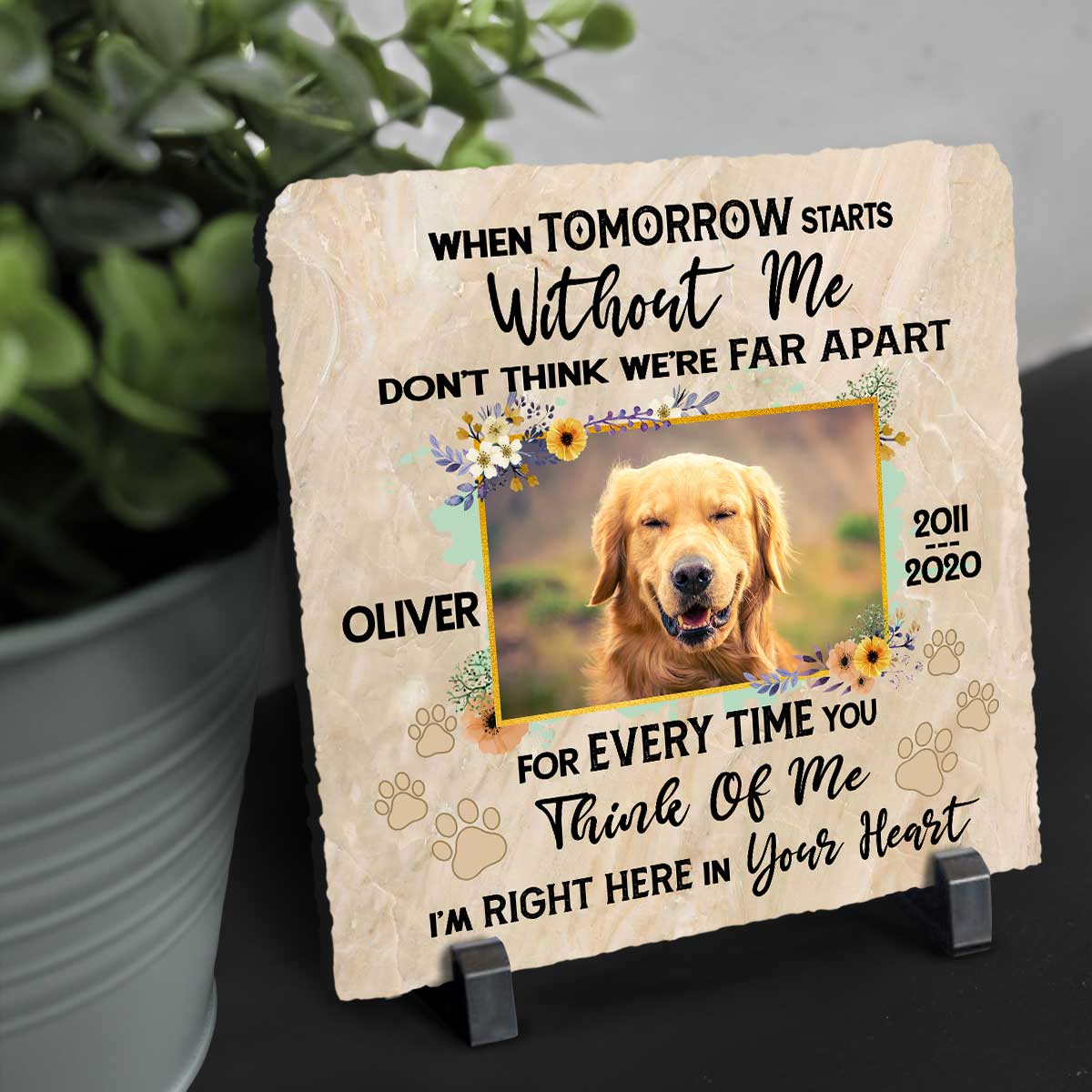 Dog Memorial Stone Personalized, When Tomorrow Starts Without Me Pet Loss Keepsake, Pet Grave Marker 1 Dog Memorial Stone Personalized, When Tomorrow Starts Without Me Pet Loss Keepsake, Pet Grave Marker