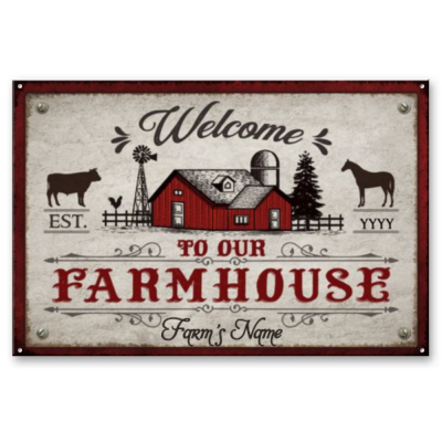 Custom Welcome to Our Farmhouse Metal Sign, Personalized Farmhouse Sign, Farmhouse Decor