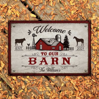 Personalized Welcome to Our Barn Metal Sign, Custom Rustic Farm Sign, Country House Decor