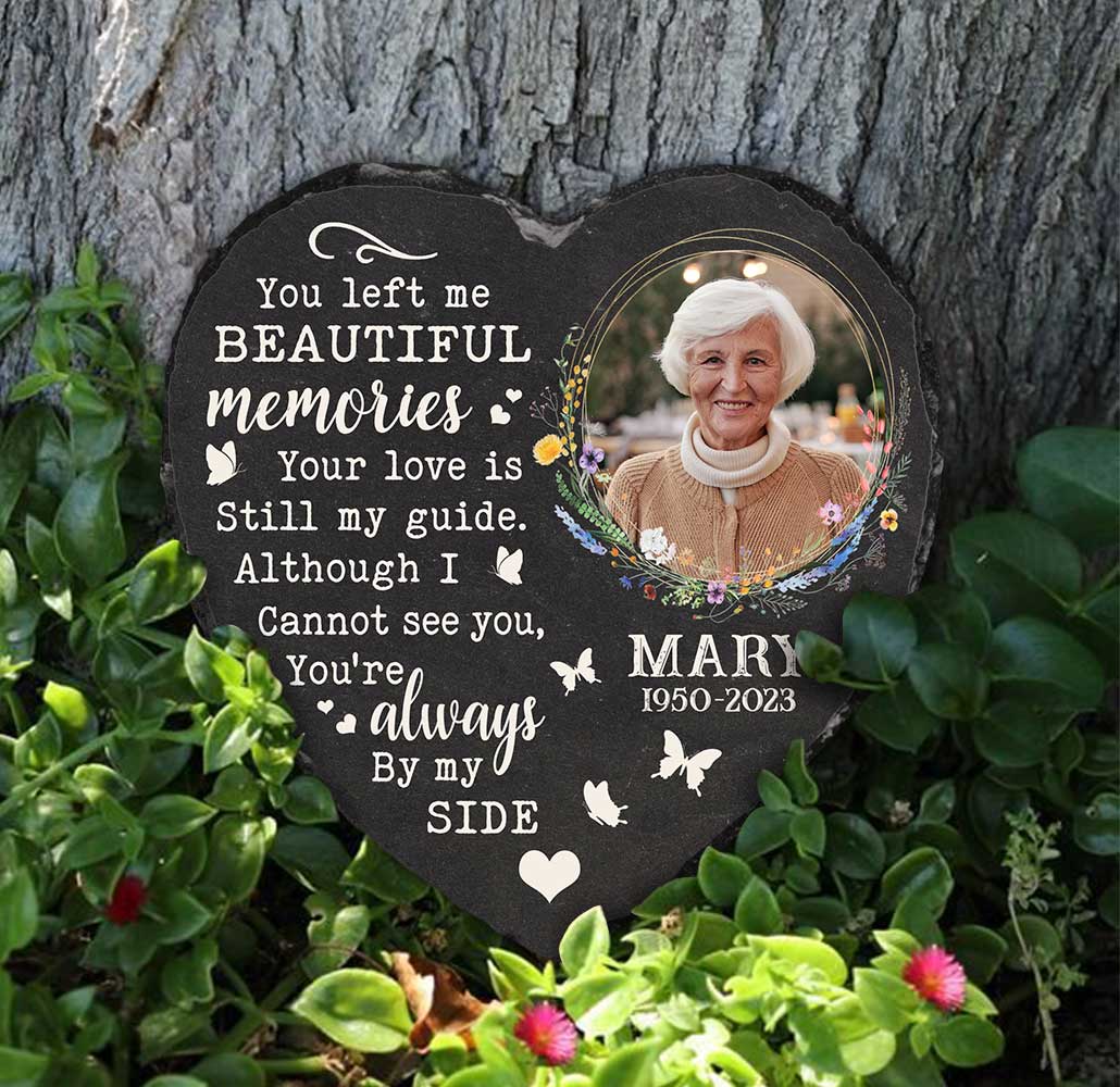 You Left Me Beautiful Memories Stones For Graves With Photo, Personalized Gifts For Someone Who Lost A Loved One, Human Grave Marker 1 You Left Me Beautiful Memories Stones For Graves With Photo, Personalized Gifts For Someone Who Lost A Loved One, Human Grave Marker