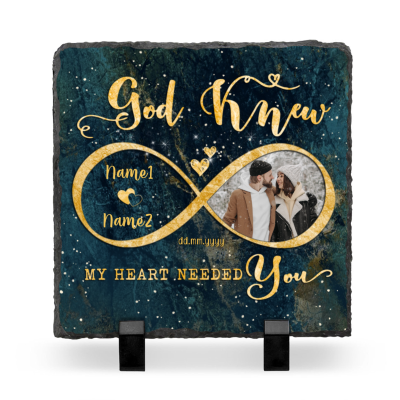 God Knew My Heart Needed You - Personalized Infinity Anniversary Photo Slate Stone - Anniversary Gifts For Him