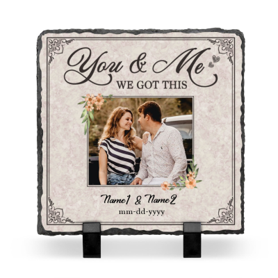 You And Me We Got This Personalized Slate, Customized Photo Anniversary Stand Slate, Anniversary Photo Gifts