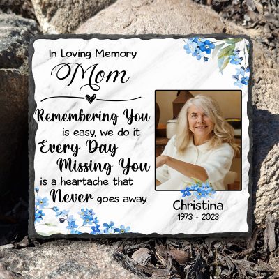 Custom Photo Memorial Slate For Loss Of Mom, Remembering You Is Easy Mom Memorial Stone, In Memory Of Mom Gifts