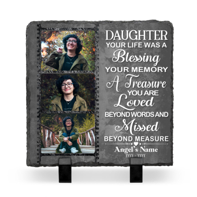Daughter Your Life Was A Blessing Custom Memorial Photo Stone Slate, Personalized Daughter Remembrance Gifts, In Memory Of Daughter Gifts