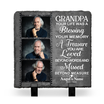 Grandpa Your Life Was A Blessing Custom Memorial Photo Stone Slate, Personalized Grandpa Remembrance Gifts, In Memory Of Grandpa Gifts