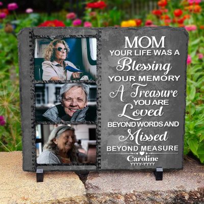 Mom Your Life Was A Blessing Custom Memorial Photo Stone Slate, Personalized Mom Remembrance Gifts, In Memory Of Mom Gifts