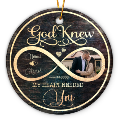 personalized god knew my heart needed you couple ceramic ornament