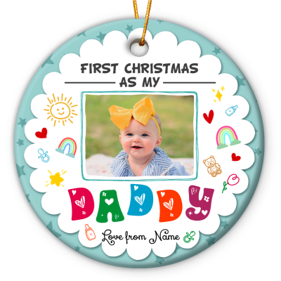daddy's first christmas photo ornament personalized first christmas as my daddy ceramic ornament