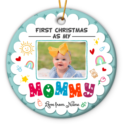 mommy's first christmas photo ornament personalized first christmas as my mommy ceramic ornament