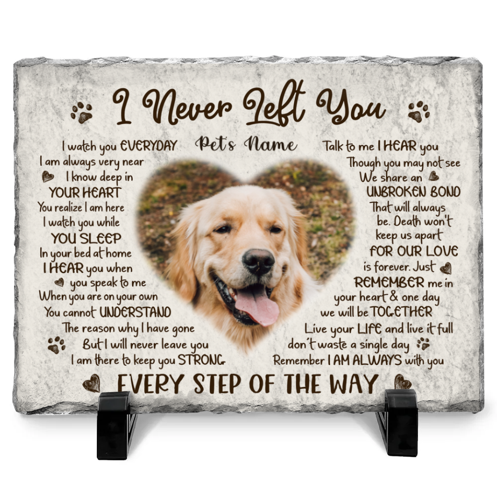 I Never Left You Personalized Dog Sympathy Rectangle Photo Slate
