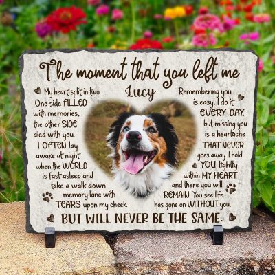The Moment That You Left Me - Personalized Dog Memorial Rectangle Photo Slate - Pet Sympathy Gifts