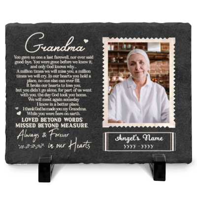 Grandma You Gave No One Last Farewell - Personalized Memorial Garden Stone For Grandma - Rectangle Slate - Gifts for Loss Of Grandmother