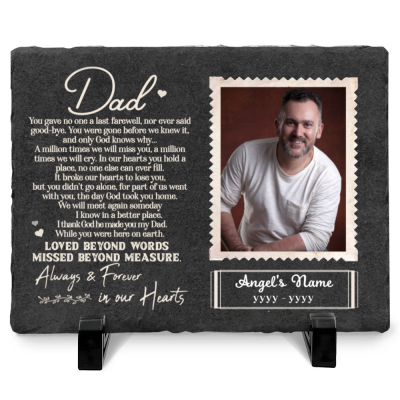 Dad You Gave No One Last Farewell - Personalized Memorial Garden Stone For Dad - Rectangle Slate - Gifts for Loss Of Father