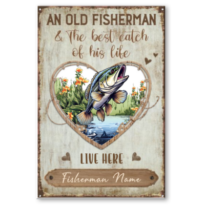 An Old Fisherman and His Catch Lives Here - Personalized Fishing Couple Metal Sign - Fishing Gifts for Him