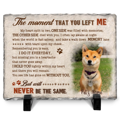 The Moment You Left Me - Personalized Dog Photo Grave Maker - Rectangle Rock Slate - Dog Passed Away Gifts