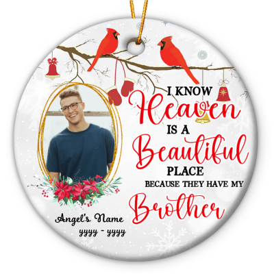 heaven is a beautiful place personalized brother memorial photo ornament - loss of brother sympathy gifts