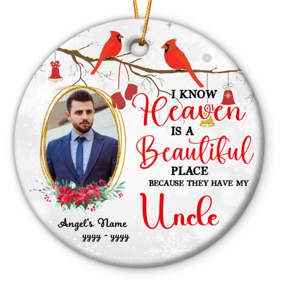 heaven is beautiful place personalized uncle memorial photo ornament - memorial gifts for loss of uncle