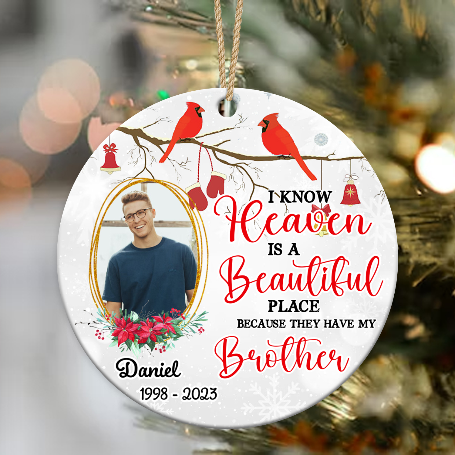 Heaven Is A Beautiful Place Personalized Brother Memorial Photo Ornament - Loss Of Brother Sympathy Gifts 1 heaven is a beautiful place personalized brother memorial photo ornament - loss of brother sympathy gifts