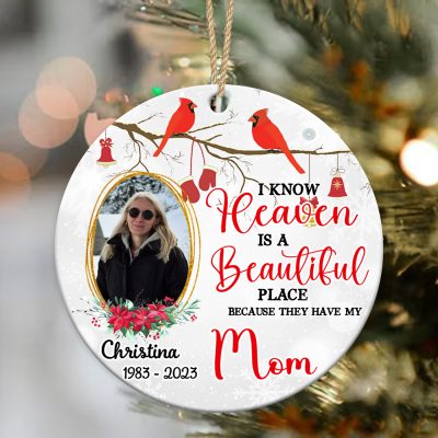heaven is a beautiful place personalized mom memorial photo ornament - memory gifts for loss of mom