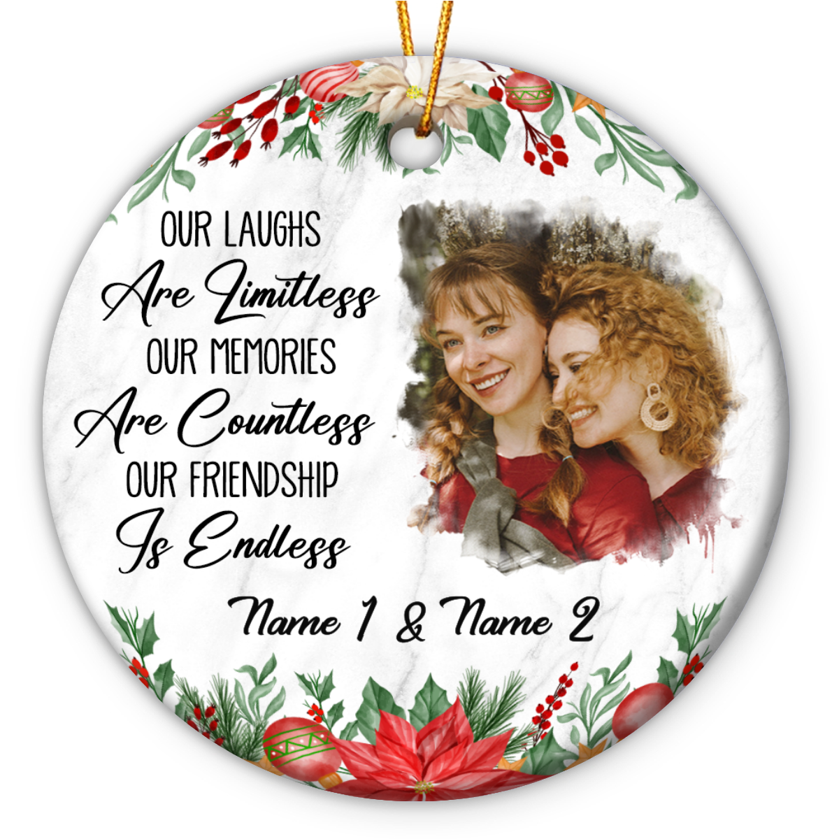 personalized friend photo christmas photo ceramic ornament - our friendship is endless ceramic ornament