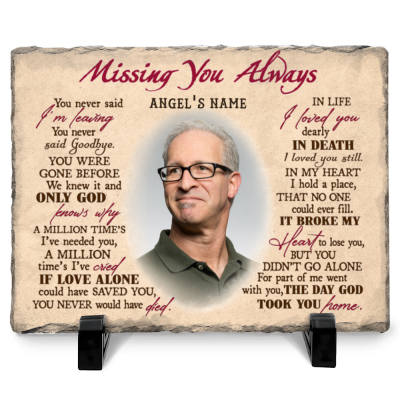 Missing You Always - Personalized Memorial Garden Stone - Rectangle Rock Slate - Memorial Gifts