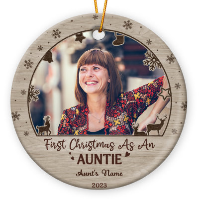 First Christmas As An Auntie - Personalized New Auntie Photo Ceramic Ornament - Aunt First Christmas Tree Decoration