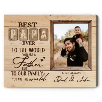 Best Papa Ever - Personalized Photo Dad Canvas Print - Gifts for Dad From Son