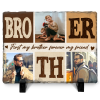 First My Brother Forever My Friend - Personalized Brother Photo Slate Stone - Photo Gifts for Brother