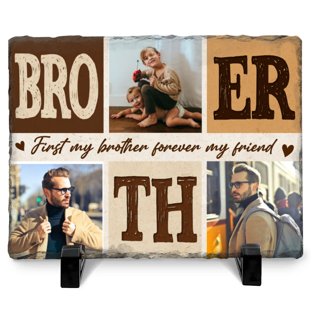 First My Brother Forever My Friend - Personalized Brother Photo Slate Stone - Photo Gifts for Brother