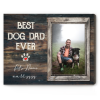 Best Dog Dad Ever - Personalized Dog Photo Canvas Print - Picture Gifts For Dog Dad