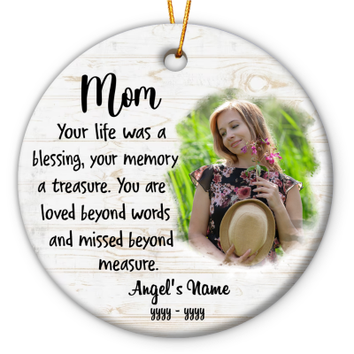 your life was a blessing - personalized memorial ornaments for mom - remembrance gifts for loss of mother
