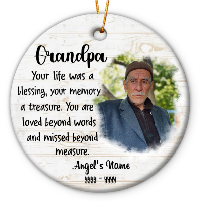 your life was a blessing personalized in loving memory of grandpa ornament loss of grandpa gifts