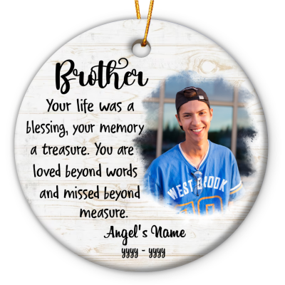your life was a blessing - personalized in memory of brother photo ornament - loss of brother sympathy gifts