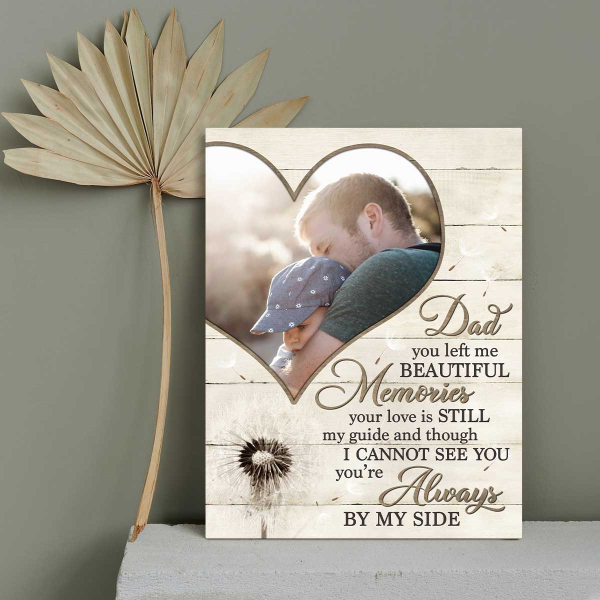 Dad You Left Me Beautiful Memories - Custom Photo Dad Memorial Canvas Print - Bereavement Gifts For Loss Of Father 1 Dad You Left Me Beautiful Memories - Custom Photo Dad Memorial Canvas Print - Bereavement Gifts For Loss Of Father