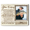 Gone Fishing Poem - Custom Fishing Memorial Photo Canvas - Celebration Of Life Poem For Fisherman - Fathers Day Gift For Fishing Dad
