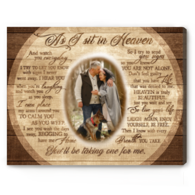 As I Sit In Heaven - Custom Memorial Canvas With Picture - Gifts For Loss Of Loved One - Remembrance Gifts For Loss