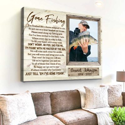 gone fishing poem - custom fishing memorial photo canvas - celebration of life poem for fisherman - fisherman remembrance gifts