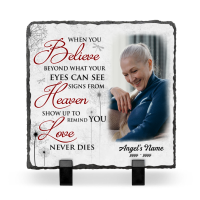 When You Believe Beyond What Your Eyes Can See - Customizable Memorial Plaque For Mom - Remembrance Gift
