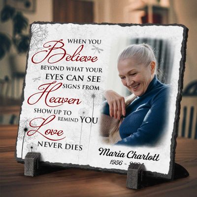 When You Believe Beyond What Your Eyes Can See - Customizable Memorial Plaque For Mom - Remembrance Gift
