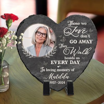 Personalized Sympathy Garden Stone Those We Love Don't Go Away - Customized Memory Plaque With Photo - Remembrance Gift