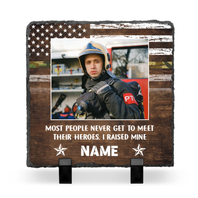 I Raised My Hero - Custom Photo Firefighter Mom Slate - Gifts For Firefighter Mom On Mother's Day