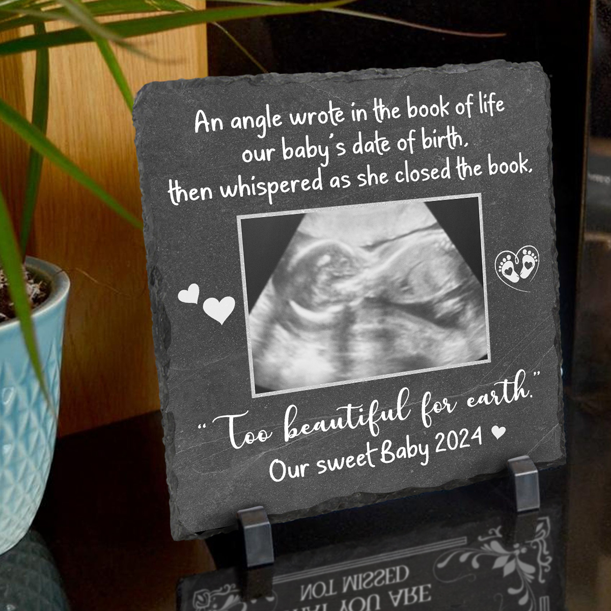 Too Beautiful For Earth Baby Loss Photo Slate Miscarriage